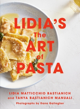 预订 Lidia’s the Art of Pasta: An Italian Cookbook: 9780593537008