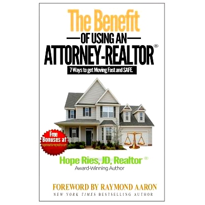 预订 The Benefit of Using an Attorney-REALTOR: Seven Ways to Get Moving Fast and Safe: 9781772770872
