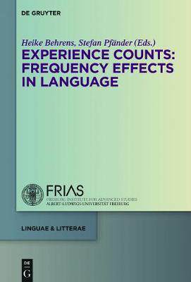 [预订]Experience Counts: Frequency Effects in Language 9783110343427
