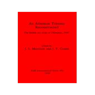 [预订]An Athenian Trireme Reconstructed 9780860546238