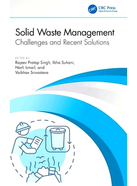 预订 Solid Waste Management: Challenges and Recent Solutions 固体废物管理：挑战与近期解决方案: 9781032534183