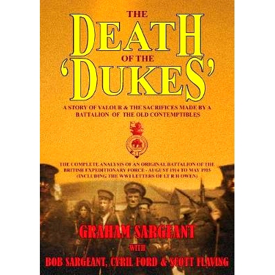 预订 The Death of the ’Dukes’: A Story of Valour & the Sacrifices Made by a Battalion of the Old Contemptibles: 978191