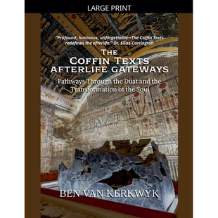 预订 The Coffin Texts, Afterlife Gateways: 9798232243791