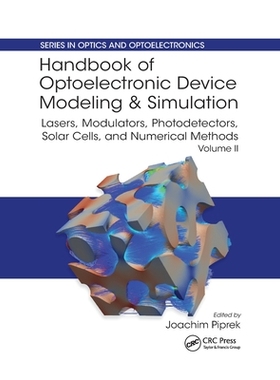 【预订】Handbook of Optoelectronic Device Modeling and Simulation 9780367781804
