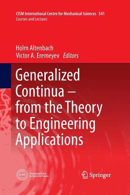 【预订】Generalized Continua - from the Theory to Engineering Applications