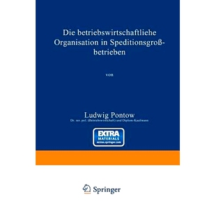 预订 Die betriebswirtschaftliche Organisation in Speditionsgroßbetrieben: 9783642902574