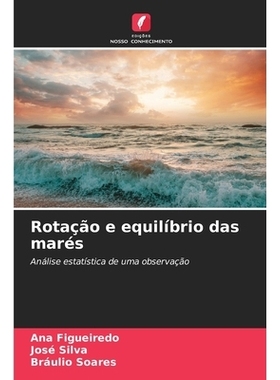 预订 Rotação e equilíbrio das marés: Análise estatística de uma observação: 9783330086050