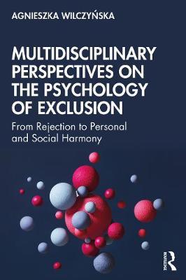 【预订】Multidisciplinary Perspectives on the Psychology of Exclusion