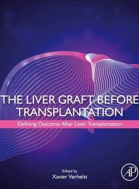 [预订]The Liver Graft Before Transplantation 9780323996556
