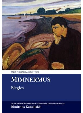 预订 Mimnermus: Elegies 米姆纳尔摩斯：挽歌: 9781835537657