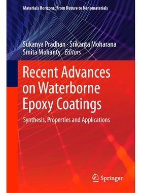 预订 Recent Advances on Waterborne Epoxy Coatings: Synthesis, Properties and Applications 水性环氧涂料的*进展：合成、性