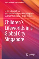 【预订】Children’s Lifeworlds in a Global City: Singapore 9789811966446