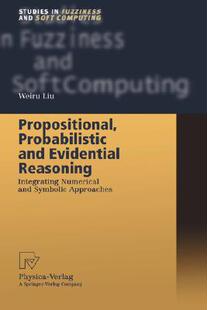 【预订】Propositional, Probabilistic and Evidential Reasoning