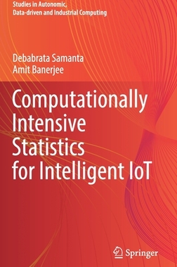 【预订】Computationally Intensive Statistics for Intelligent IoT 9789811659355