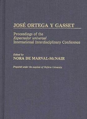 [预订]Jose Ortega y Gasset 9780313258961