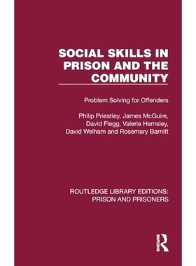 预订 Social Skills in Prison and the Community: Problem-Solving for Offenders 监狱与社区的社交技巧：为违法者解决问题（重