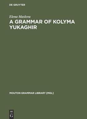 [预订]A Grammar of Kolyma Yukaghir 9783110175271
