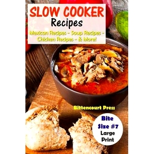 Mexican Slow Size 预订 Soup More Recipes Cooker 9781977890504 Bite Chicken