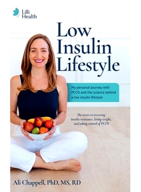 预订 Low Insulin Lifestyle: My personal journey with PCOS and the science behind a low insulin lifestyle