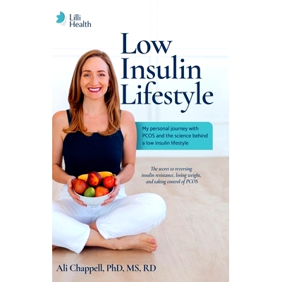 预订 Low Insulin Lifestyle: My personal journey with PCOS and the science behind a low insulin lifestyle