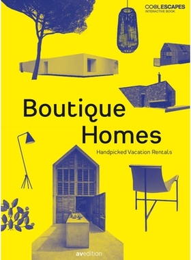 预订 Boutique Homes: Handpicked Vacation Rentals 精品之家：精选度假屋: 9783899862744