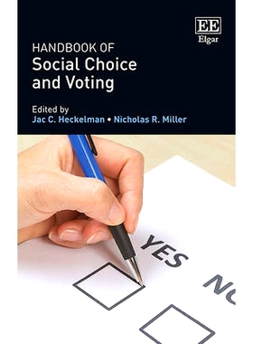 预订 Handbook of Social Choice and Voting 社会选择与投票手册: 9781783470723