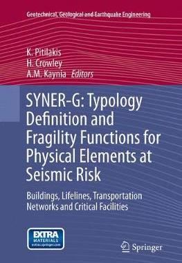 【预订】SYNER-G: Typology Definition and Fragility Functions for Physical Elements at Seismic Risk