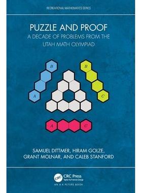 预订 Puzzle and Proof: A Decade of Problems from the Utah Math Olympiad困惑与证据：犹他州数学奥林匹克十年问题集: 9781032