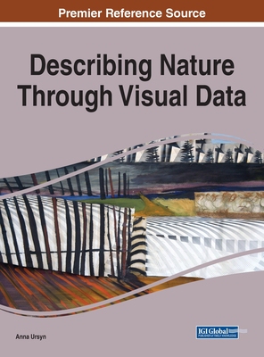 【预订】Describing Nature Through Visual Data