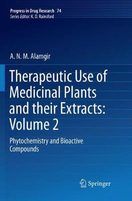 【预订】Therapeutic Use of Medicinal Plants and Their Extracts: Volume 2: Phytochemistry and Bioactive Compounds