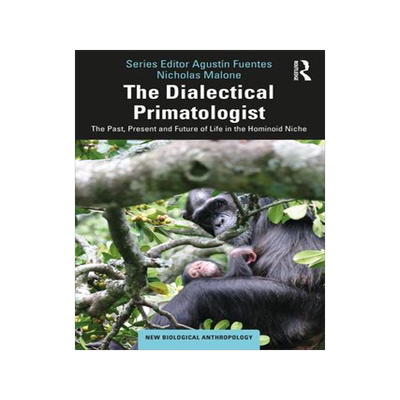 [预订]The Dialectical Primatologist 9780367211325