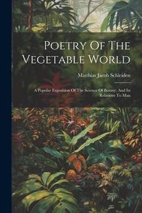 Popular Its Exposition Science The World 9781021838834 Vegetable And Botany Relations Poetry 预订