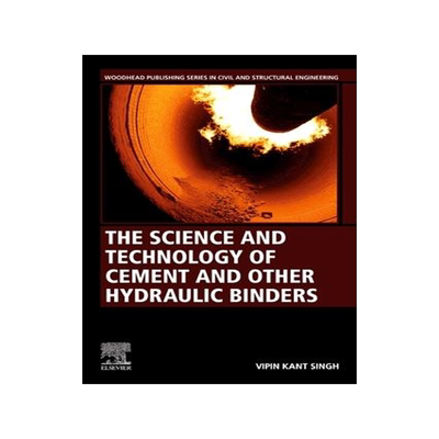 [预订]The Science and Technology of Cement and Other Hydraulic Binders 9780323950800