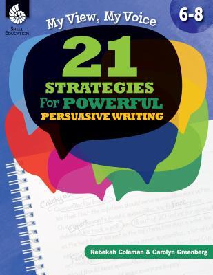 【预订】My View, My Voice, Levels 6-8: 21 Strategies for Powerful, Persuasive Writing