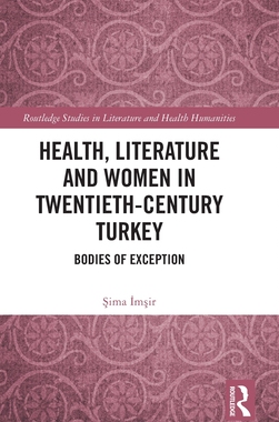 [预订]Health, Literature and Women in Twentieth-Century Turkey