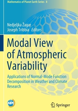 【预订】Modal View of Atmospheric Variability: Applications of Normal-Mode Function Decomposit 9783030609658