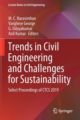 【预订】Trends in Civil Engineering and Challenges for Sustainability: Select Proceedings of CTCS 2019 9789811568305