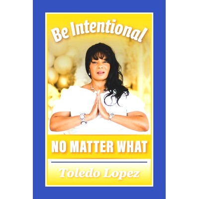 预订 Be Intentional No Matter What: 9781736043134
