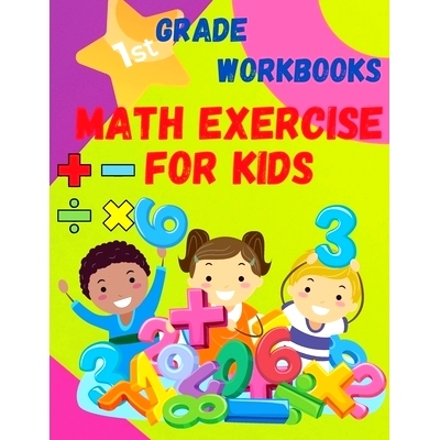 预订 Math Exercise For Kids 1 St Grade Workbooks: Kindergarten Workbook Preschool Learning Activities: 9781803852867