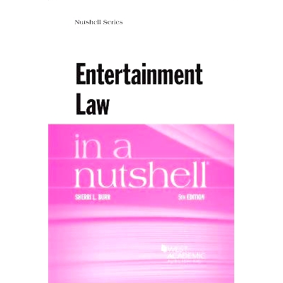 预订 Entertainment Law in a Nutshell: 9781636590837