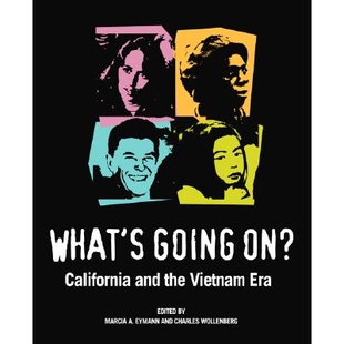 预订 What’s Going On?: California and the Vietnam Era: 9780520242449