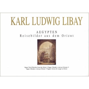 Orient 9788086277509 Travel Libay Ludwig Karl the from Sketches Egypt 预订