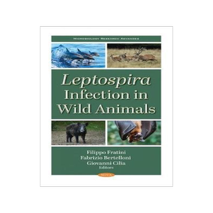 [预订]Leptospira Infection in Wild Animals 9781536182224