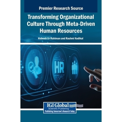 预订 Transforming Organizational Culture Through Meta-Driven Human Resources: 9798337307206