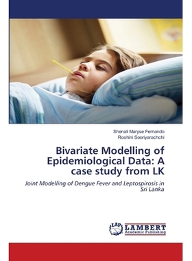 预订 Bivariate Modelling of Epidemiological Data: A case study from LK: 9786202666121
