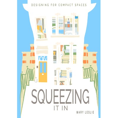 预订 Squeezing It In: Designing for compact spaces 挤进去：紧凑空间设计: 9781859469132