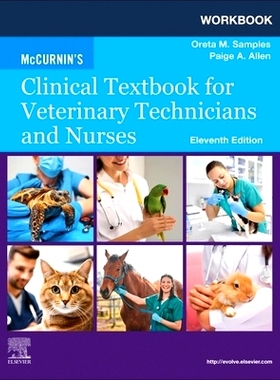 预订 Workbook for McCurnin’s Clinical Textbook for Veterinary Technicians and Nurses: 9780443117091