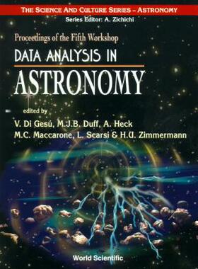 【预订】Data Analysis in Astronomy: Proceedings of the Fifth Workshop