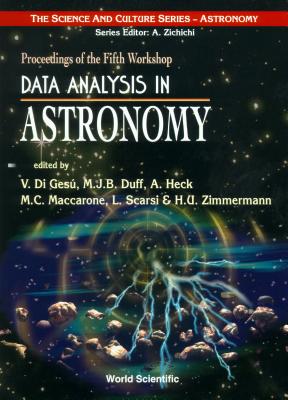 【预订】Data Analysis in Astronomy: Proceedings of the Fifth Workshop