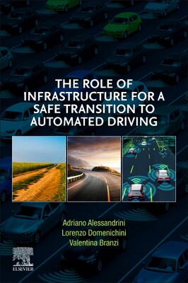 【预订】The Role of Infrastructure for a Safe Transition to Automated Driving 9780128229019